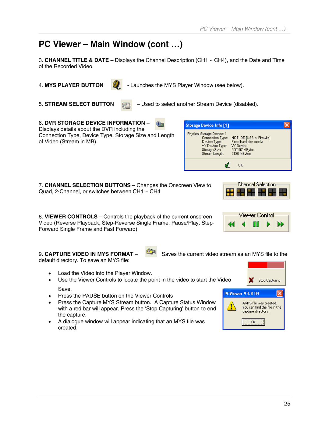 LOREX Technology L104V Series instruction manual PC Viewer Main Window cont …, MYS Player Button, Stream Select Button 