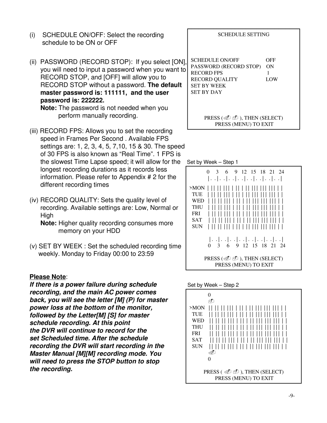 LOREX Technology L154-81 instruction manual Master password is 111111, and the user, Password is, Please Note 