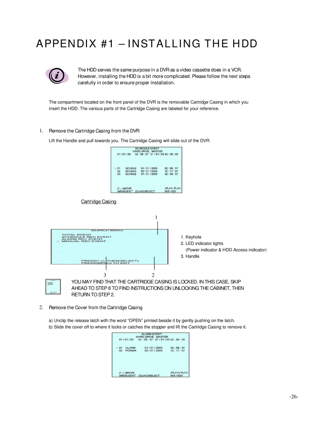 LOREX Technology L154-81 instruction manual Appendix #1 Installing the HDD 