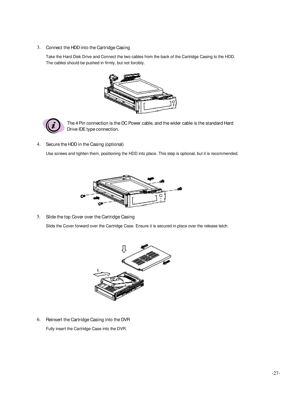 LOREX Technology L154-81 instruction manual Connect the HDD into the Cartridge Casing 