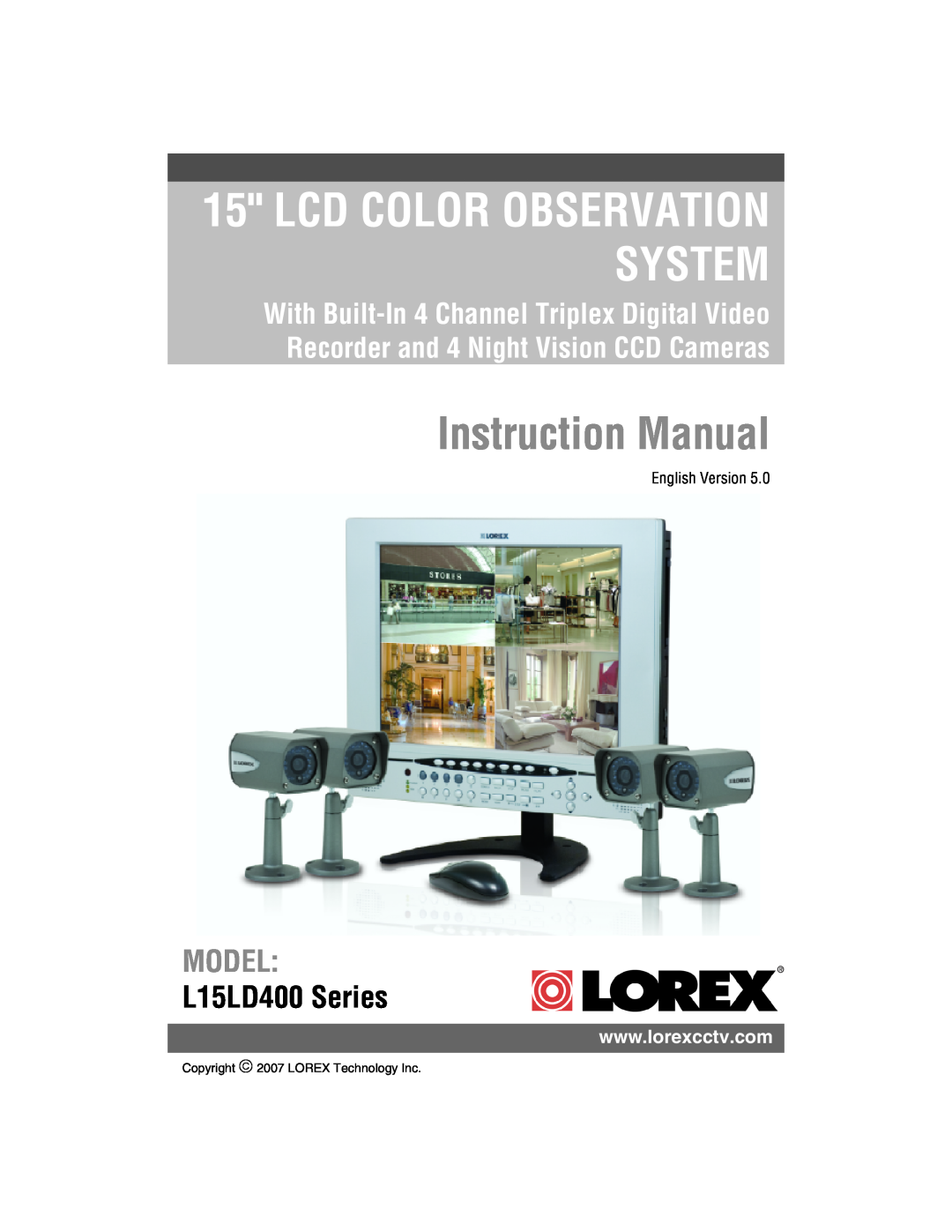 LOREX Technology L15D400 instruction manual L15LD400 Series, Lcd Color Observation System, Model 