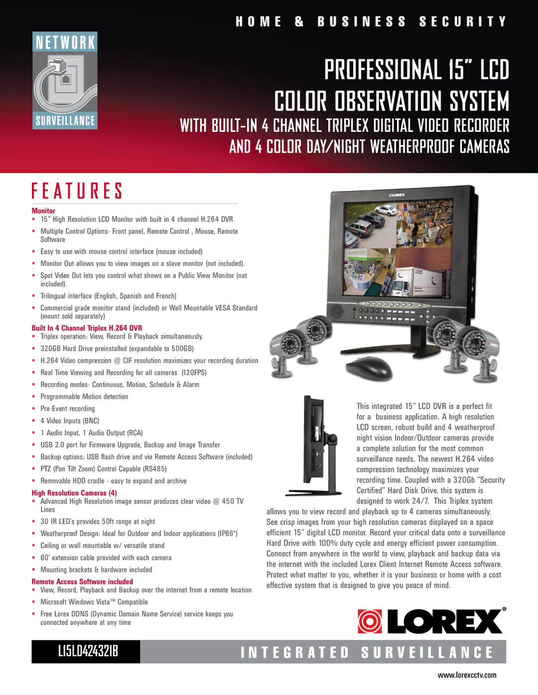 LOREX Technology L15D424321B manual Monitor, Built In 4 Channel Triplex H.264 DVR, High Resolution Cameras 