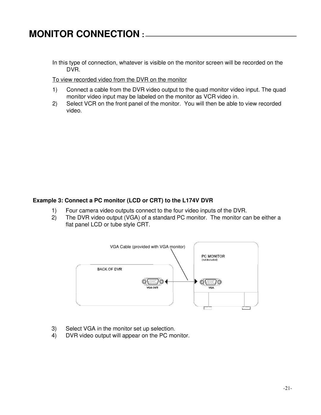 LOREX Technology L164 instruction manual Example 3 Connect a PC monitor LCD or CRT to the L174V DVR 