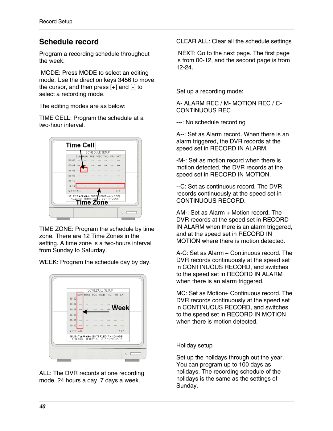 LOREX Technology L19lD1616501 instruction manual Schedule record, Time Cell Time Zone 