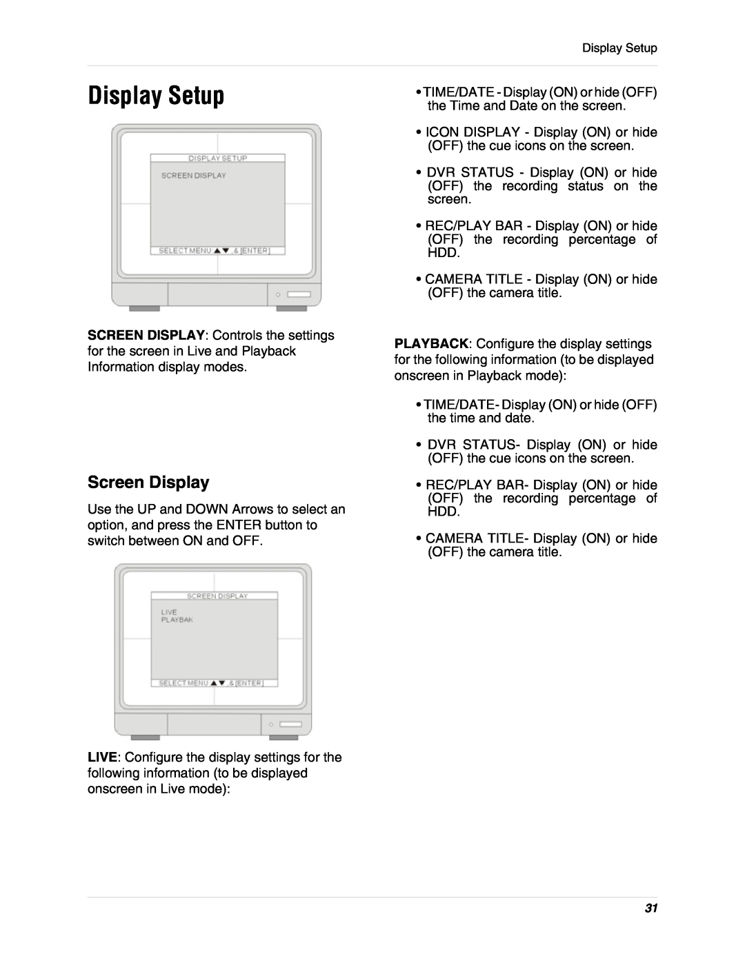 LOREX Technology L19lD1616501 instruction manual Display Setup, Screen Display 