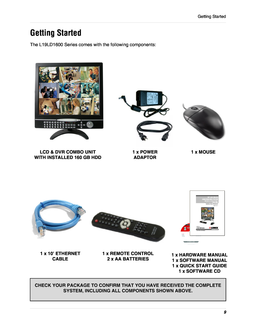 LOREX Technology L19lD1616501 Getting Started, x POWER, Adaptor, x HARDWARE MANUAL, Cable, x AA BATTERIES, x SOFTWARE CD 