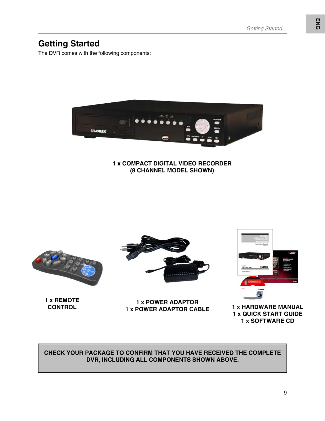 LOREX Technology L204, L208 instruction manual Getting Started, Channel Model Shown 