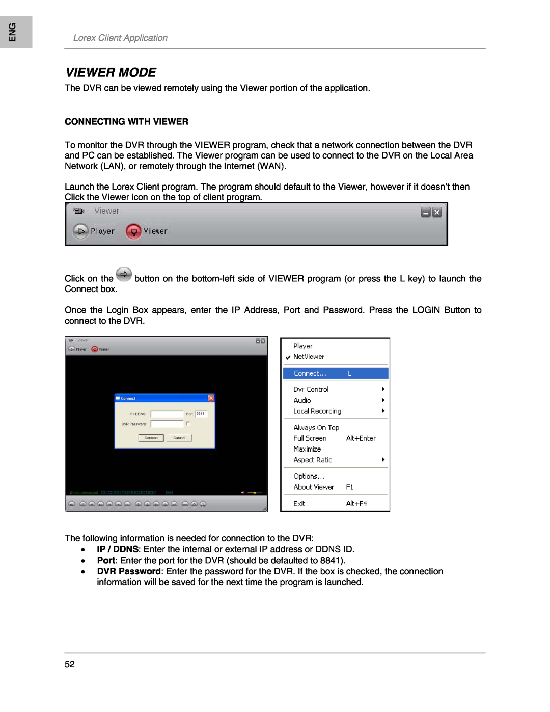 LOREX Technology L208, L204 instruction manual Viewer Mode, Lorex Client Application, Connecting With Viewer 
