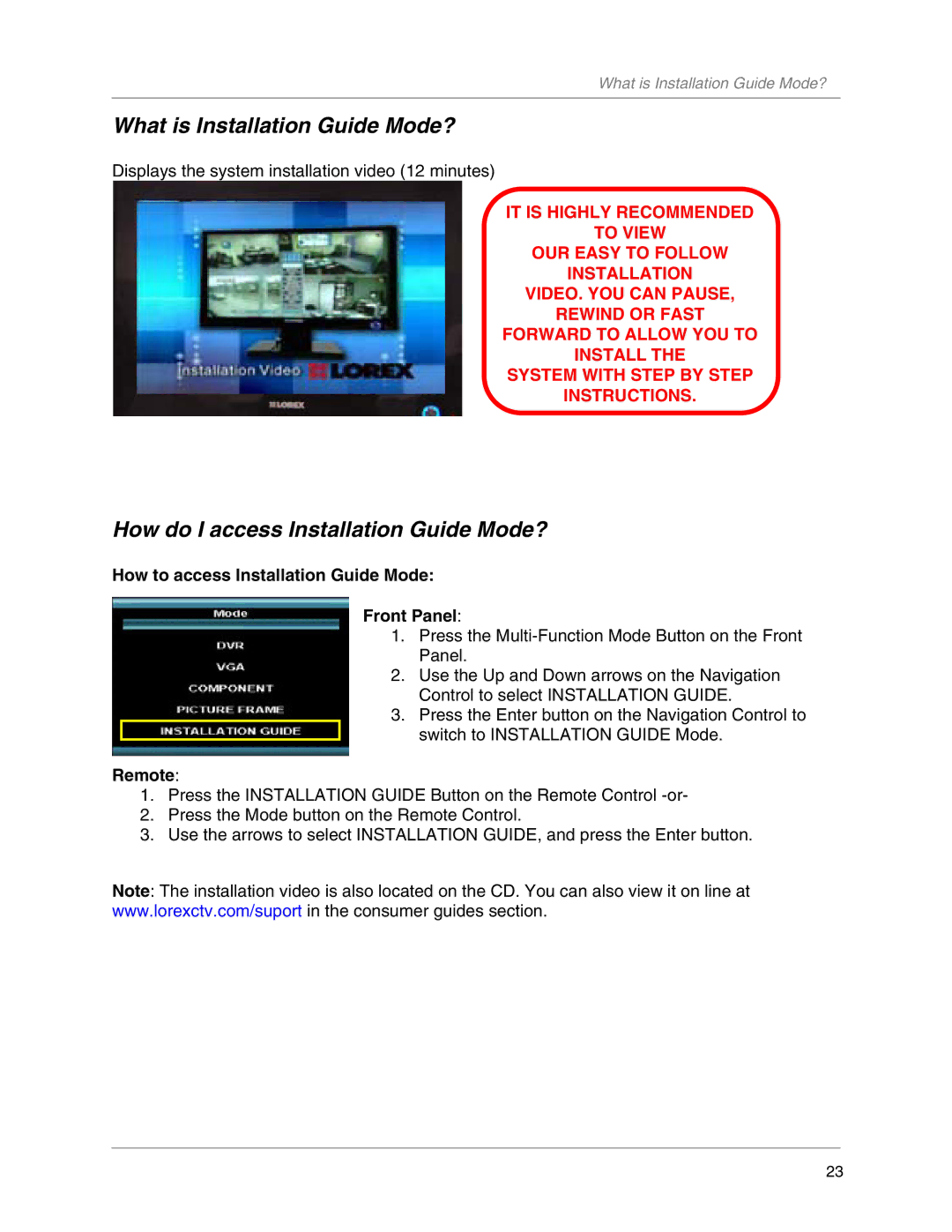 LOREX Technology L20WD800 manual What is Installation Guide Mode?, How do I access Installation Guide Mode? 
