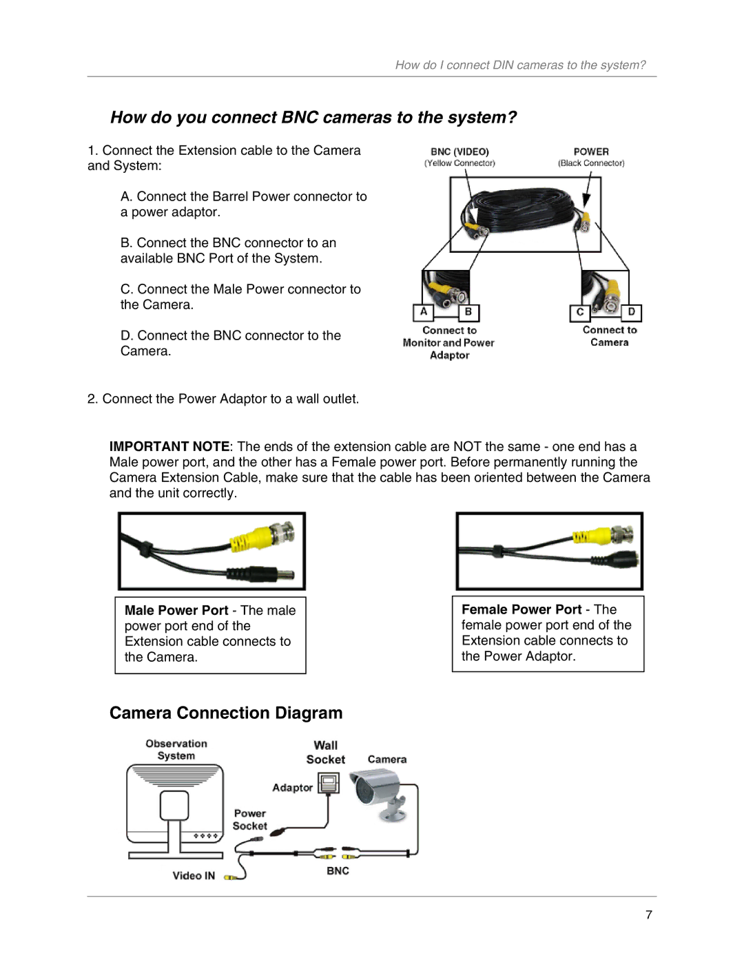 LOREX Technology L20WD800 manual How do you connect BNC cameras to the system? 