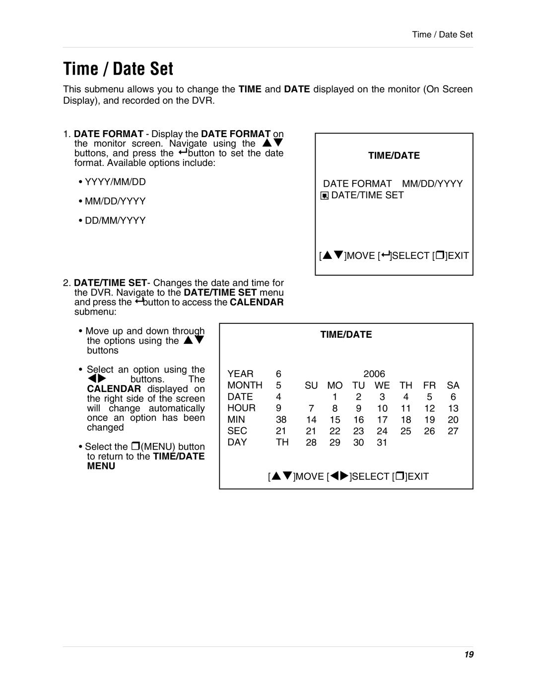 LOREX Technology L284161 instruction manual Time / Date Set, Date Format Display the Date Format on, Menu TIME/DATE 