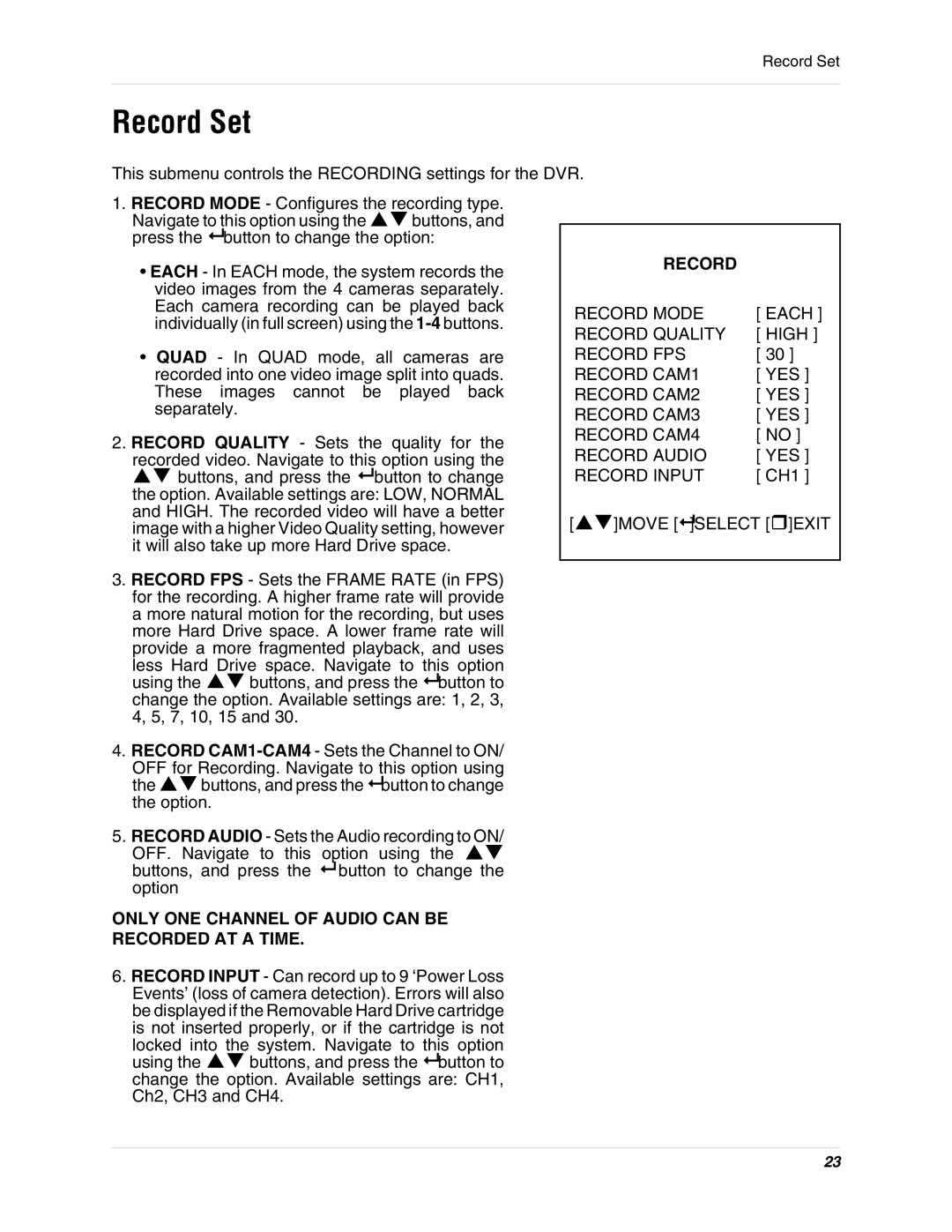 LOREX Technology L284161 instruction manual Record Set, Only ONE Channel of Audio can be Recorded AT a Time 