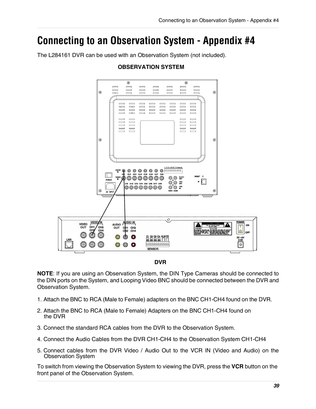 LOREX Technology L284161 instruction manual Connecting to an Observation System Appendix #4, Observation System DVR 