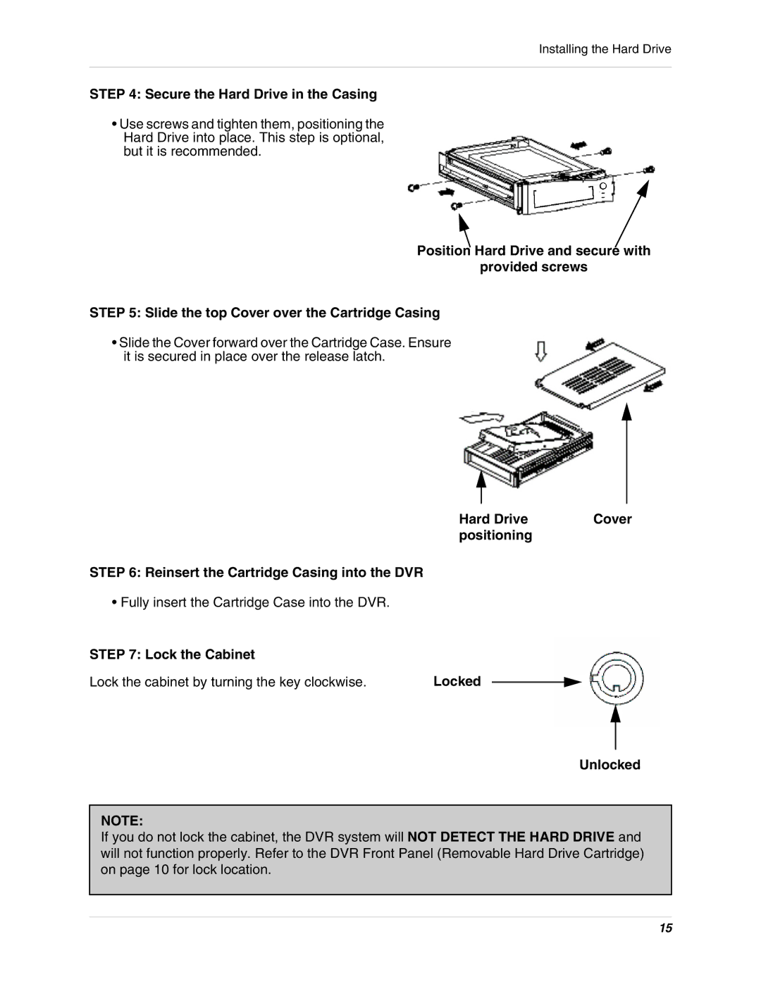 LOREX Technology L3104 Secure the Hard Drive in the Casing, Positioning Reinsert the Cartridge Casing into the DVR 