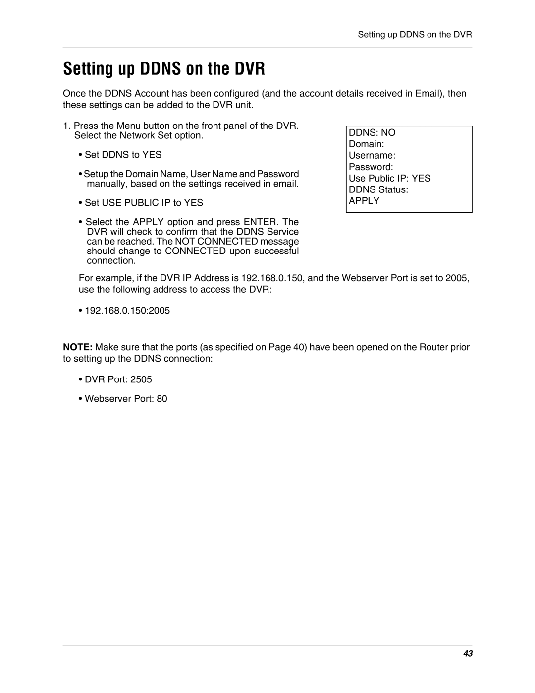 LOREX Technology L3104 instruction manual Setting up Ddns on the DVR, Ddns no 