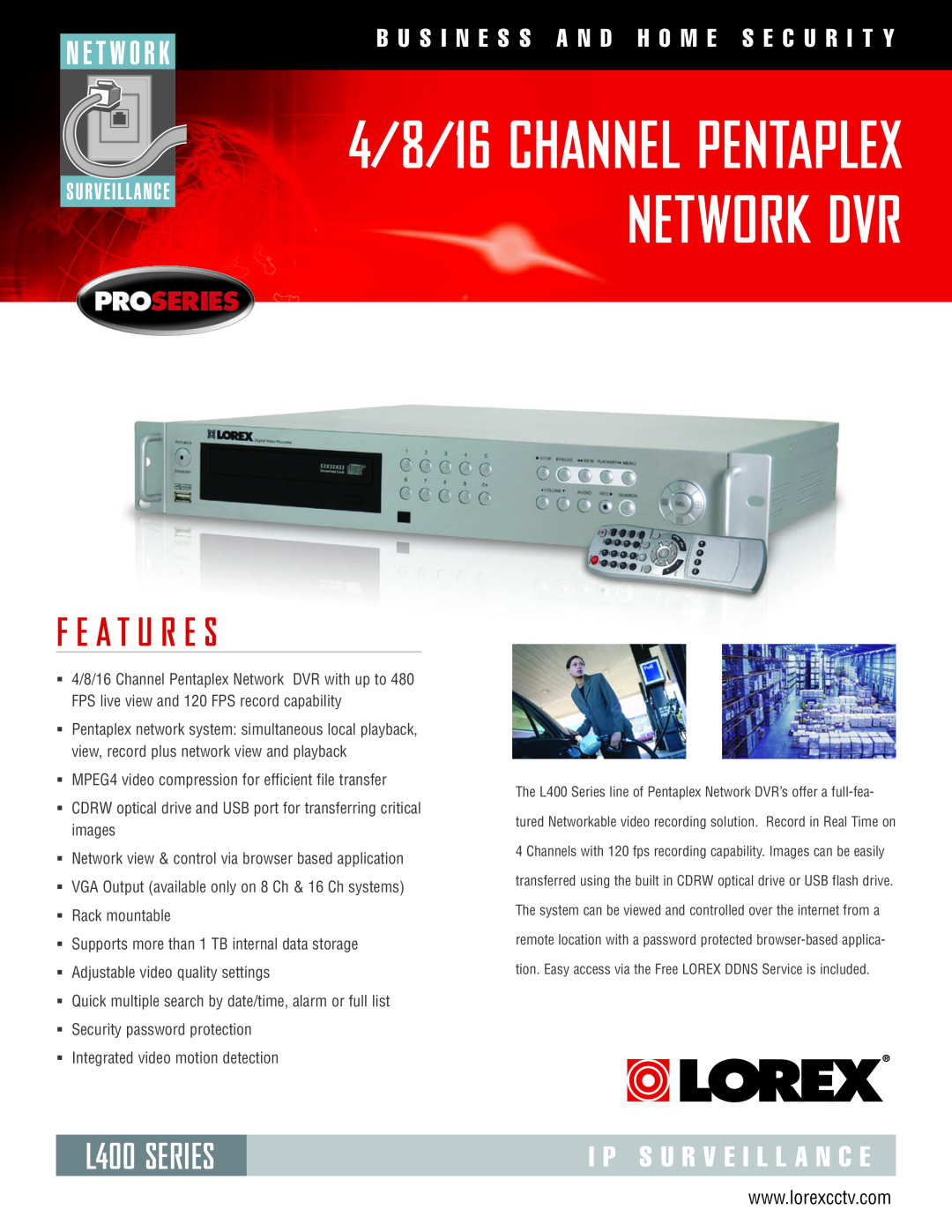 LOREX Technology L400 Series manual B U S I N E S S A N D H O M E S E C U R I T Y, 4/8/16 Channel Pentaplex Network DVR 