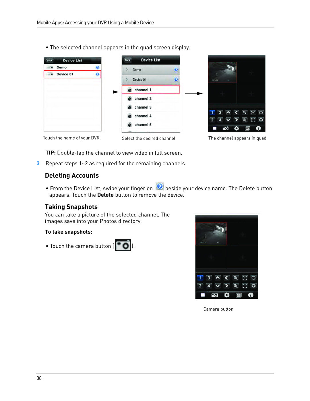 LOREX Technology LH010 ECO BLACKBOX SERIES instruction manual Deleting Accounts, Taking Snapshots, To take snapshots 