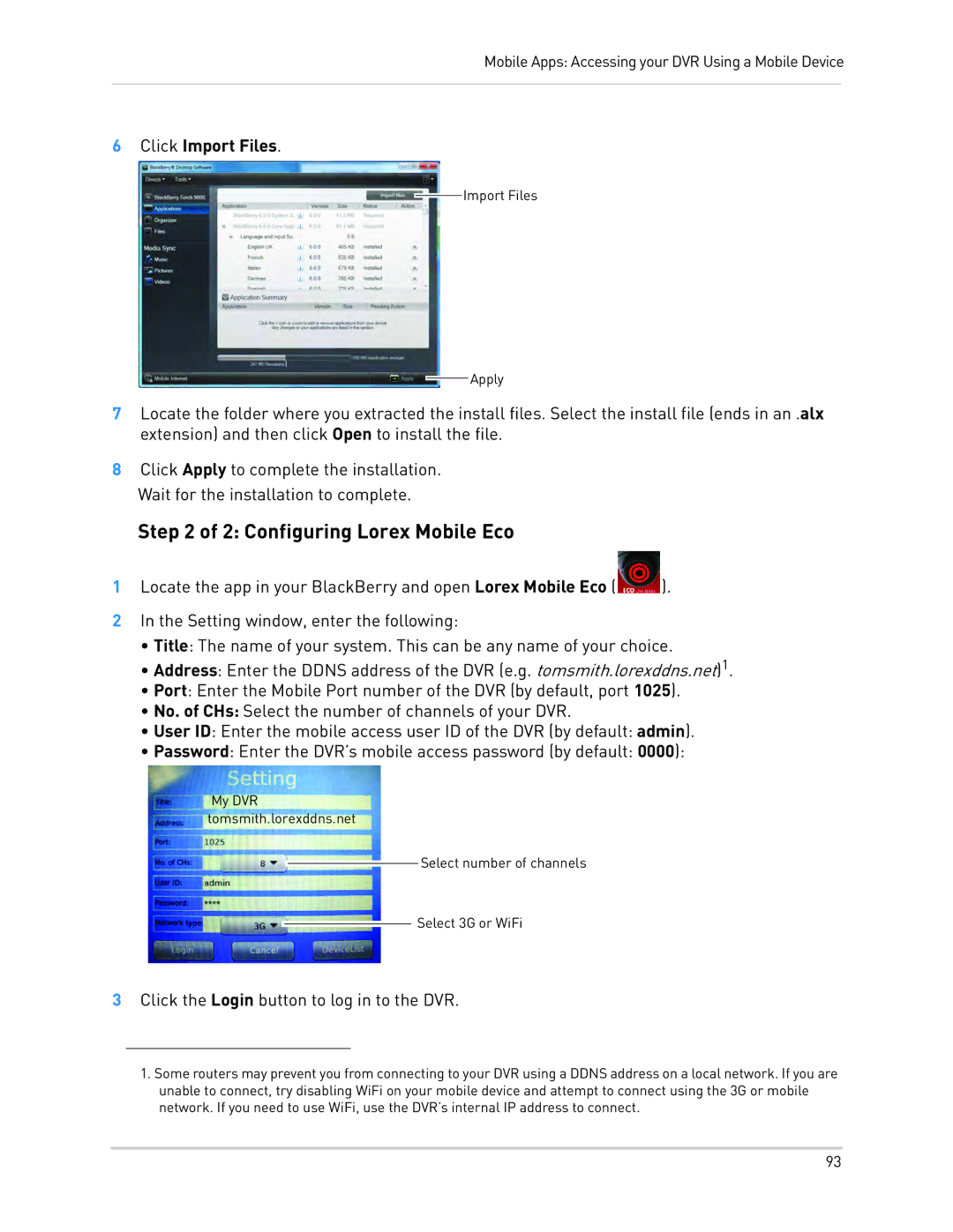 LOREX Technology LH010 ECO BLACKBOX SERIES instruction manual Configuring Lorex Mobile Eco, Click Import Files 