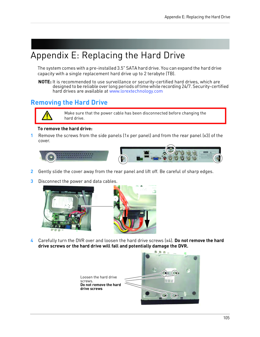 LOREX Technology LH010 ECO BLACKBOX SERIES instruction manual Appendix E Replacing the Hard Drive, Removing the Hard Drive 