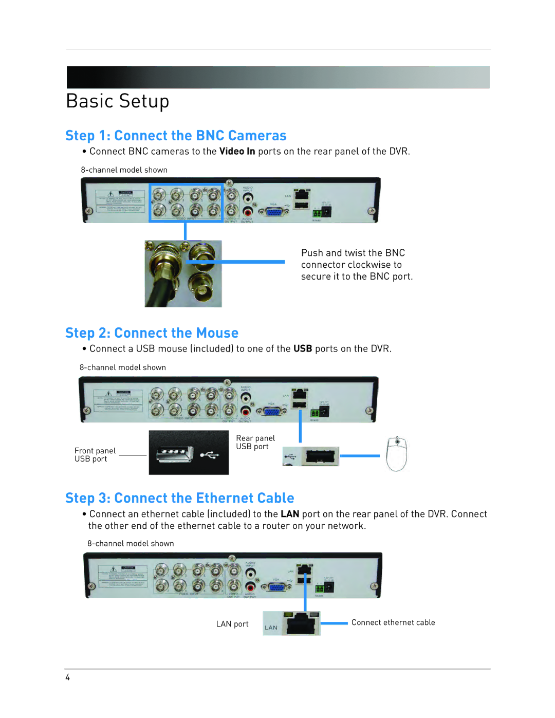 LOREX Technology LH010 ECO BLACKBOX SERIES instruction manual Basic Setup, Connect the BNC Cameras, Connect the Mouse 