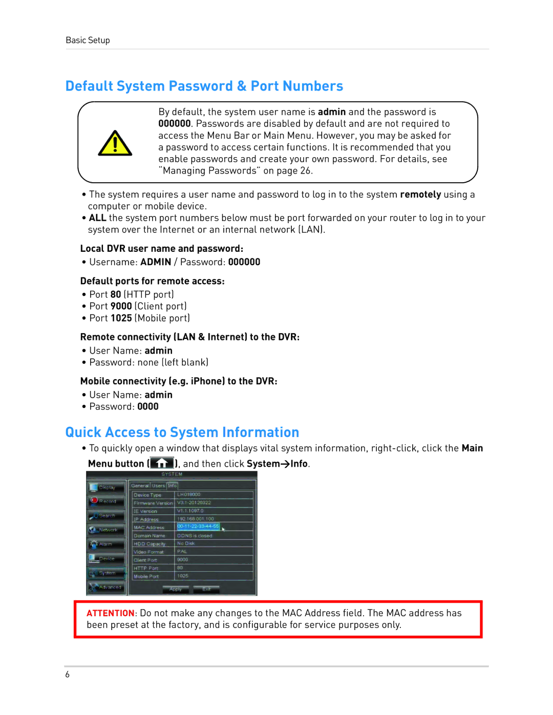 LOREX Technology LH010 ECO BLACKBOX SERIES Default System Password & Port Numbers, Quick Access to System Information 