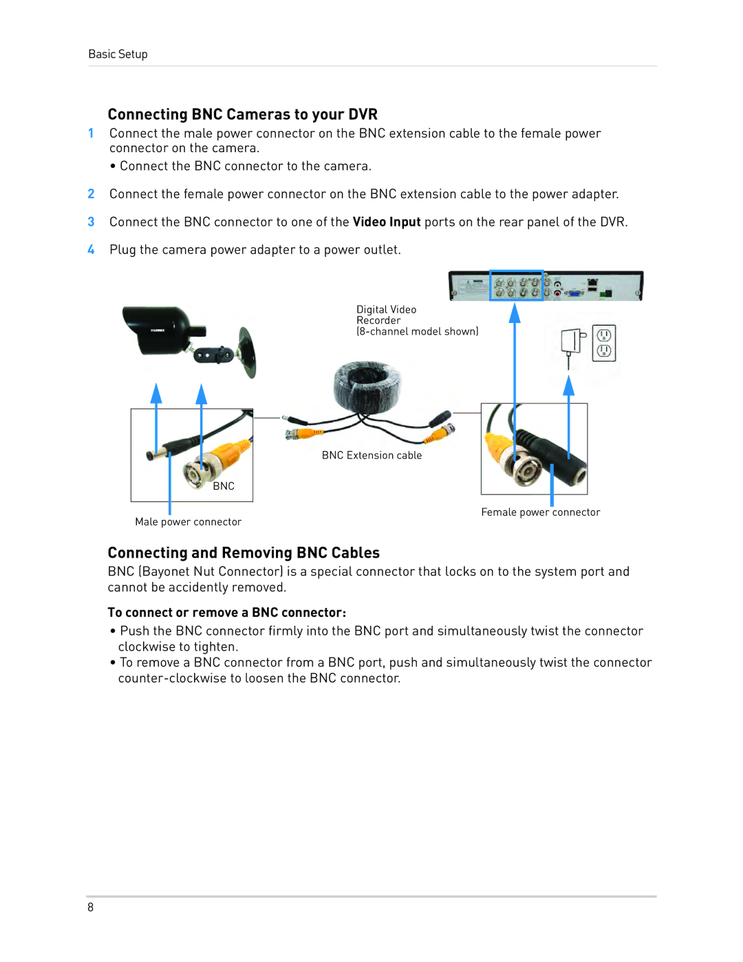 LOREX Technology LH010 ECO BLACKBOX SERIES Connecting BNC Cameras to your DVR, Connecting and Removing BNC Cables 