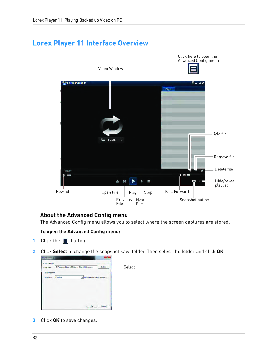 LOREX Technology LH010 ECO BLACKBOX SERIES Lorex Player 11 Interface Overview, About the Advanced Config menu 