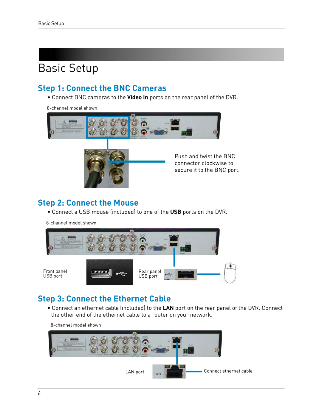 LOREX Technology LH0181011C8F Basic Setup, Connect the BNC Cameras, Connect the Mouse, Connect the Ethernet Cable 