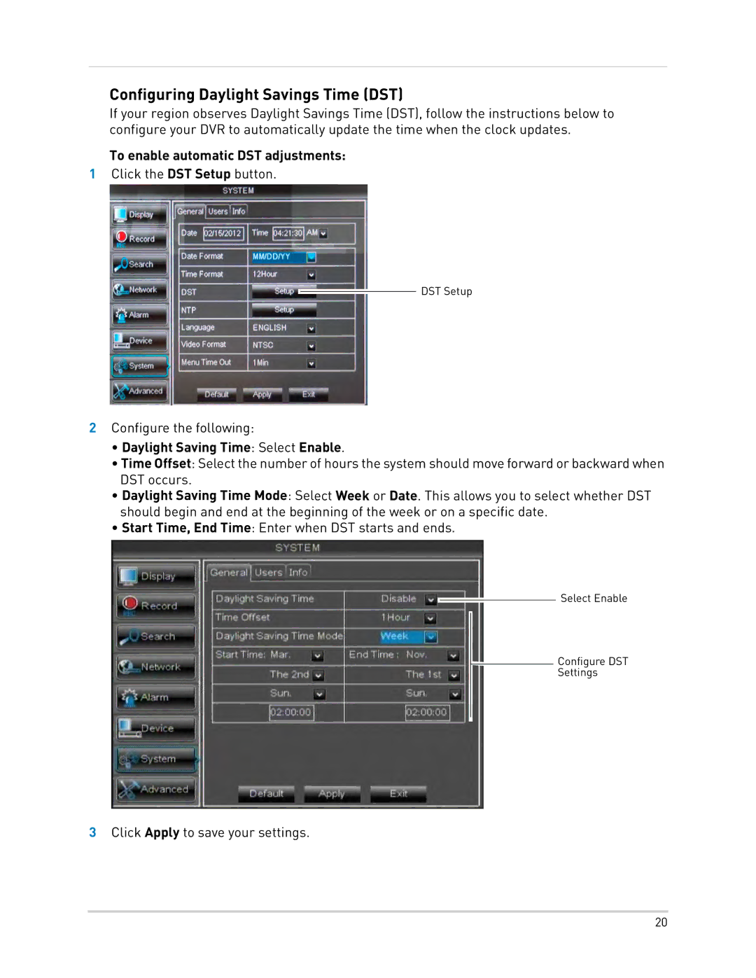 LOREX Technology LH0181011C8F instruction manual Configuring Daylight Savings Time DST, To enable automatic DST adjustments 