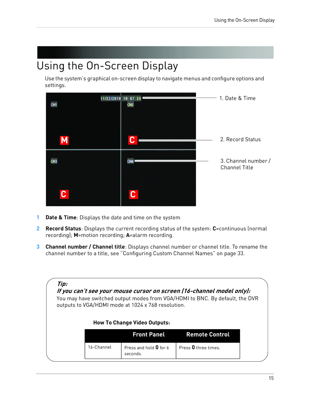 LOREX Technology LH130, LH1361001C8B instruction manual Using the On-Screen Display, How To Change Video Outputs 