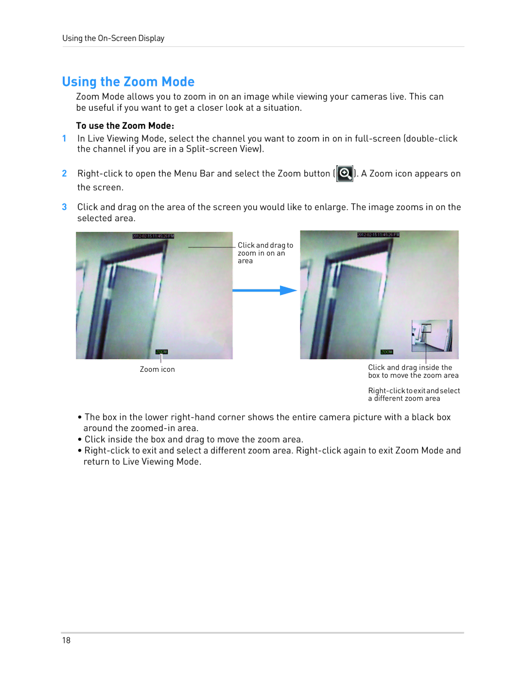 LOREX Technology LH1361001C8B, LH130 instruction manual Using the Zoom Mode, To use the Zoom Mode 