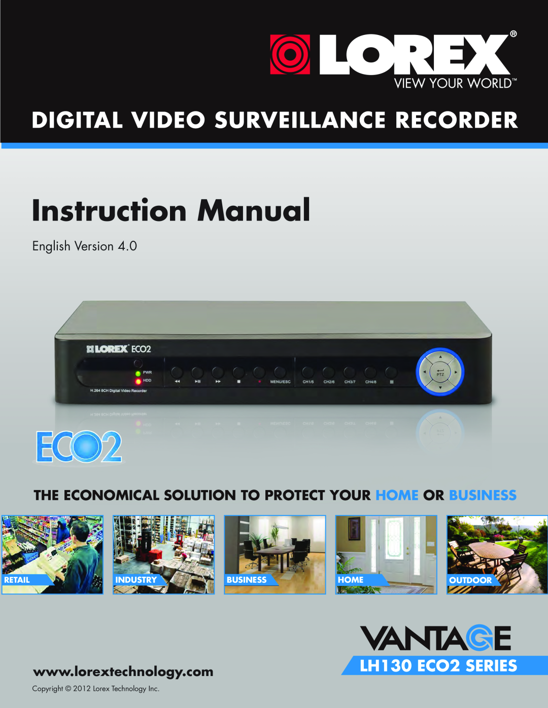 LOREX Technology instruction manual Instruction Manual, Digital Video Surveillance Recorder, LH130 ECO2 SERIES, Home 