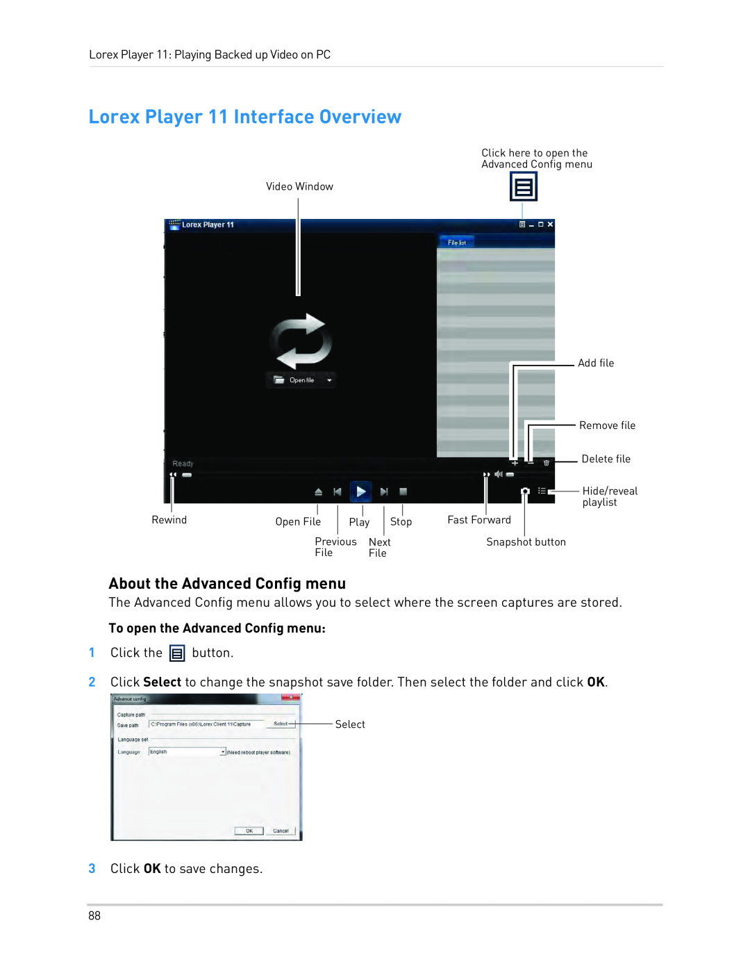 LOREX Technology LH1361001C8B, LH130 instruction manual Lorex Player 11 Interface Overview, About the Advanced Config menu 