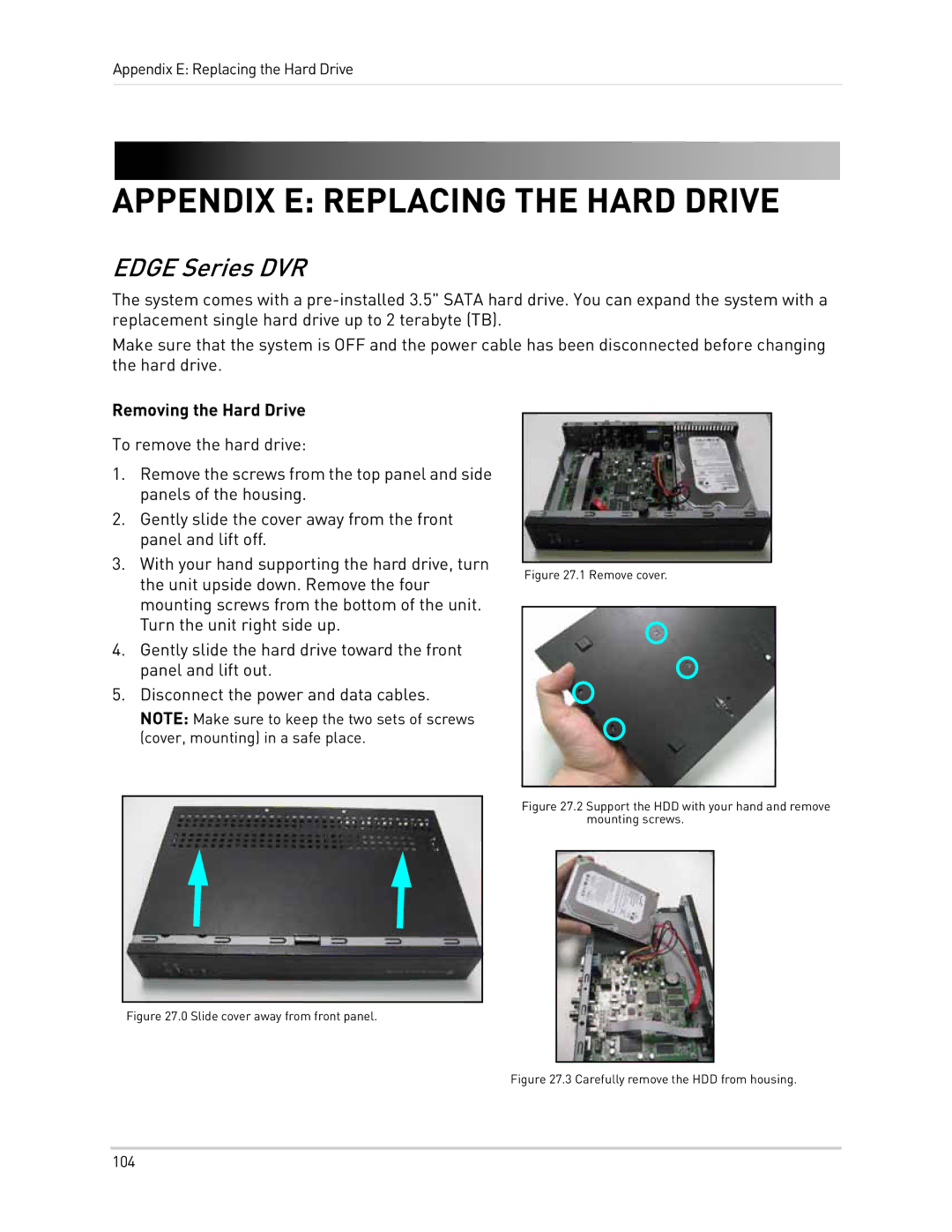 LOREX Technology LH300 Series Appendix E Replacing the Hard Drive, Edge Series DVR, Removing the Hard Drive 