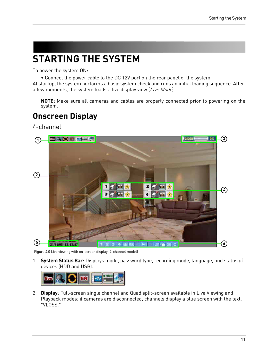 LOREX Technology LH300 Series instruction manual Starting the System, Onscreen Display 