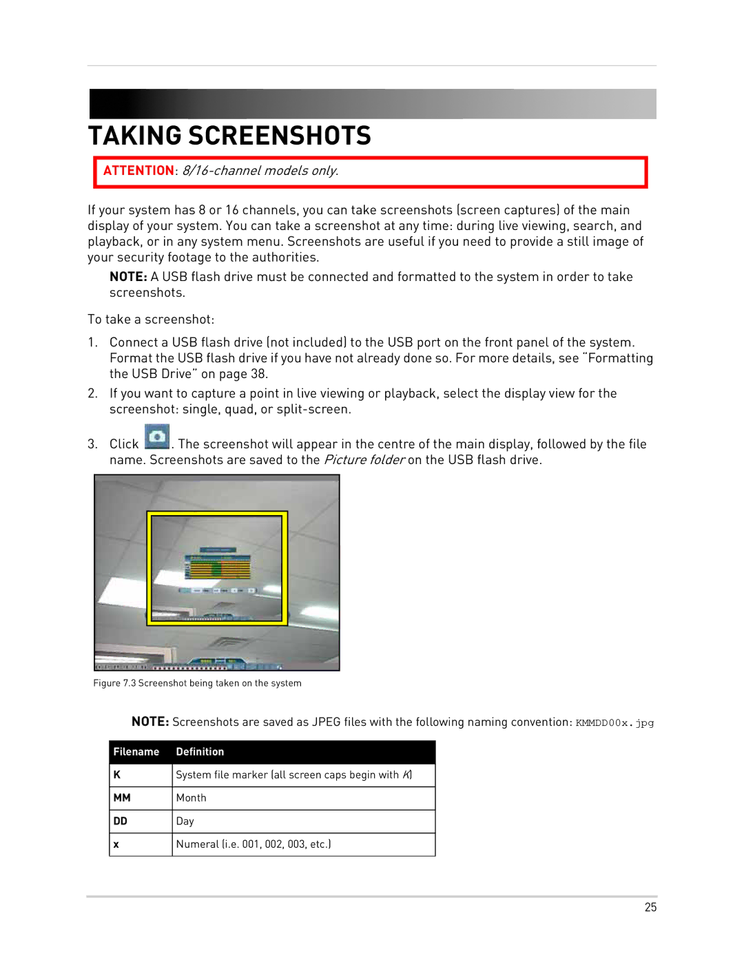 LOREX Technology LH300 Series instruction manual Taking Screenshots, Screenshot being taken on the system 