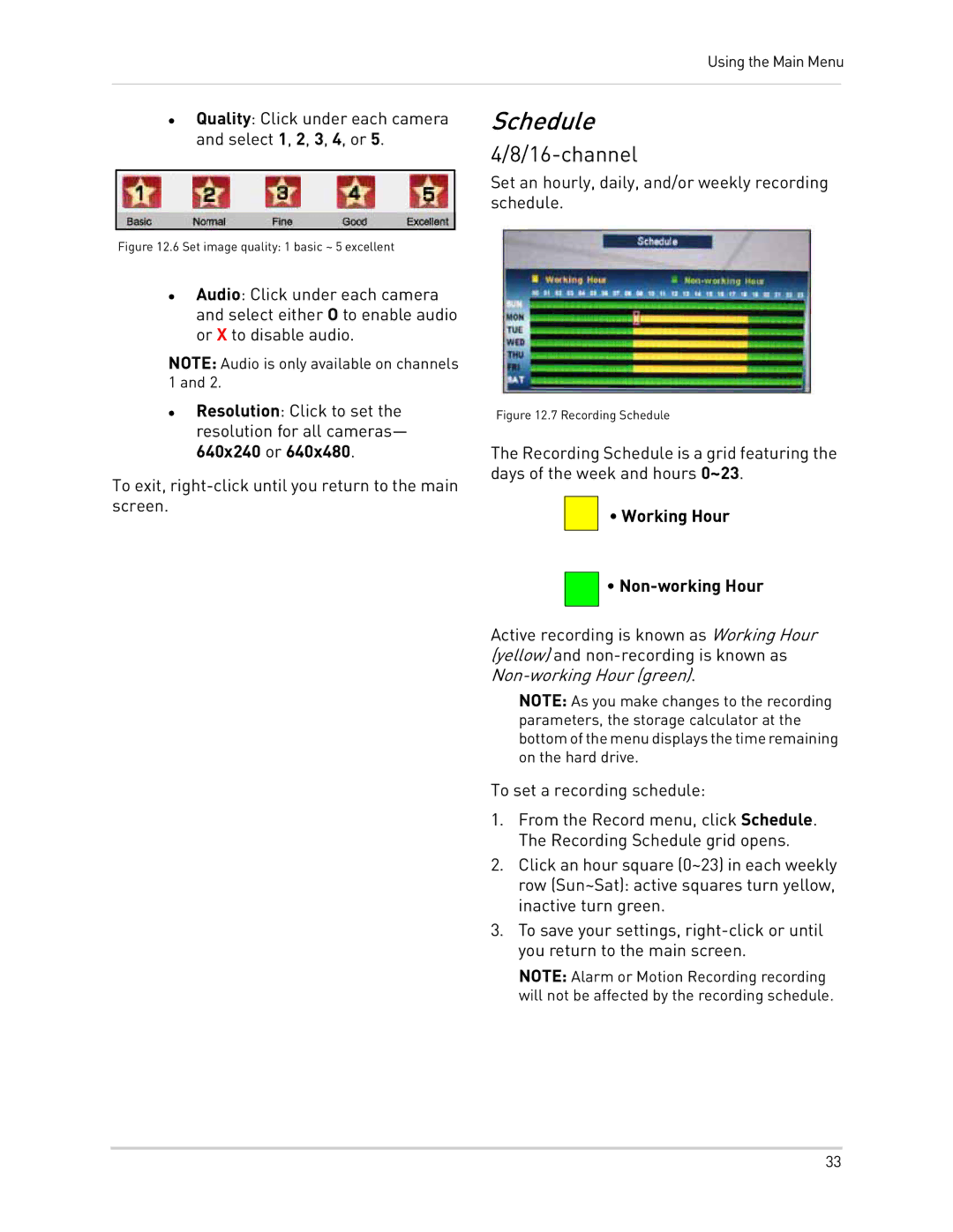 LOREX Technology LH300 Series instruction manual Schedule, Working Hour Non-working Hour 