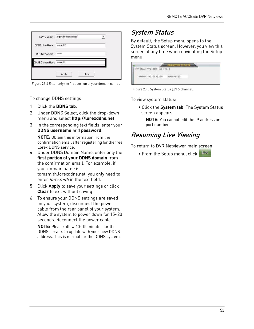 LOREX Technology LH300 Series instruction manual System Status, Resuming Live Viewing 