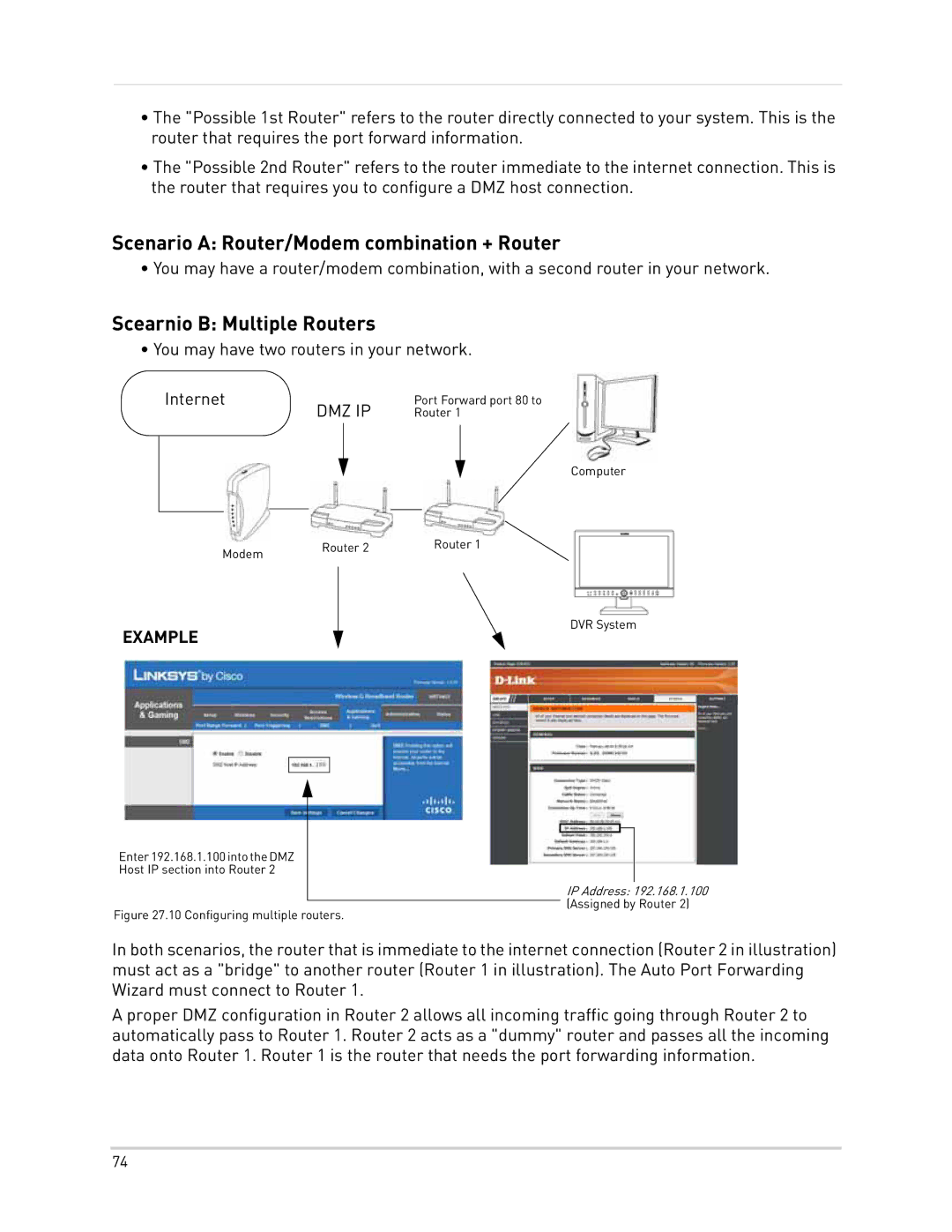 LOREX Technology LH300 Series instruction manual Scenario a Router/Modem combination + Router 