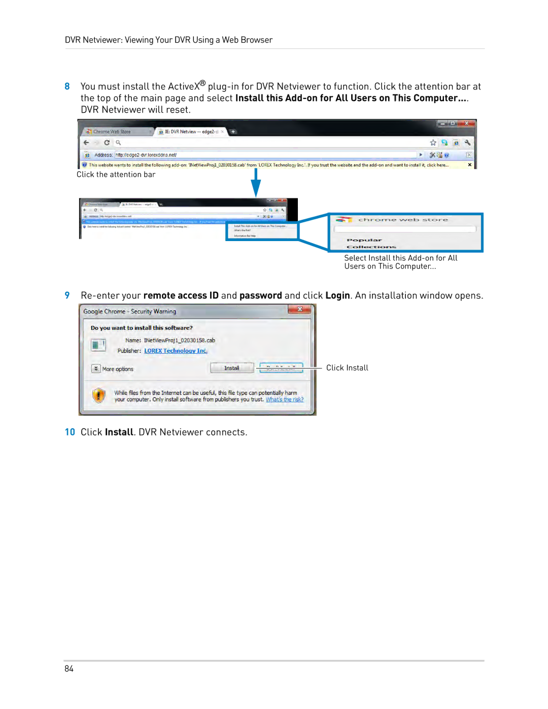 LOREX Technology LH340 EDGE3, LH3481001C8B, LH330 EDGE2 instruction manual Click Install. DVR Netviewer connects 