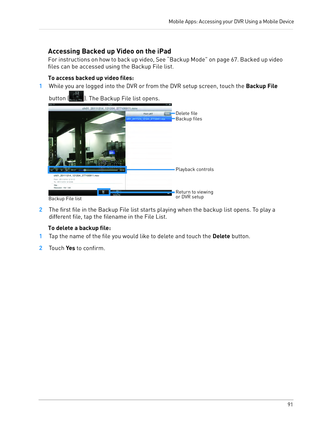 LOREX Technology LH3481001C8B, LH340 EDGE3 Accessing Backed up Video on the iPad, To access backed up video files 