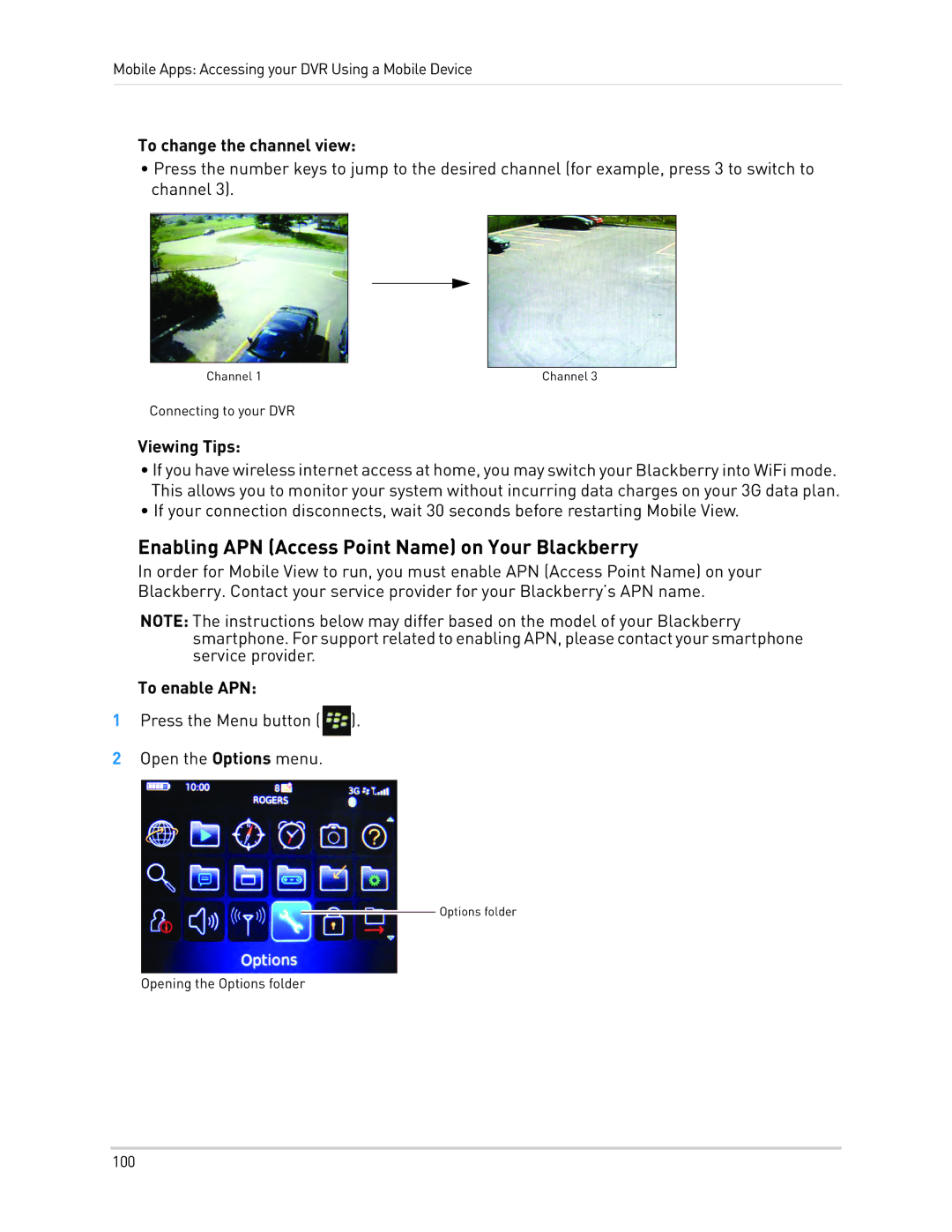 LOREX Technology LH3481001C8B Enabling APN Access Point Name on Your Blackberry, To change the channel view, Viewing Tips 