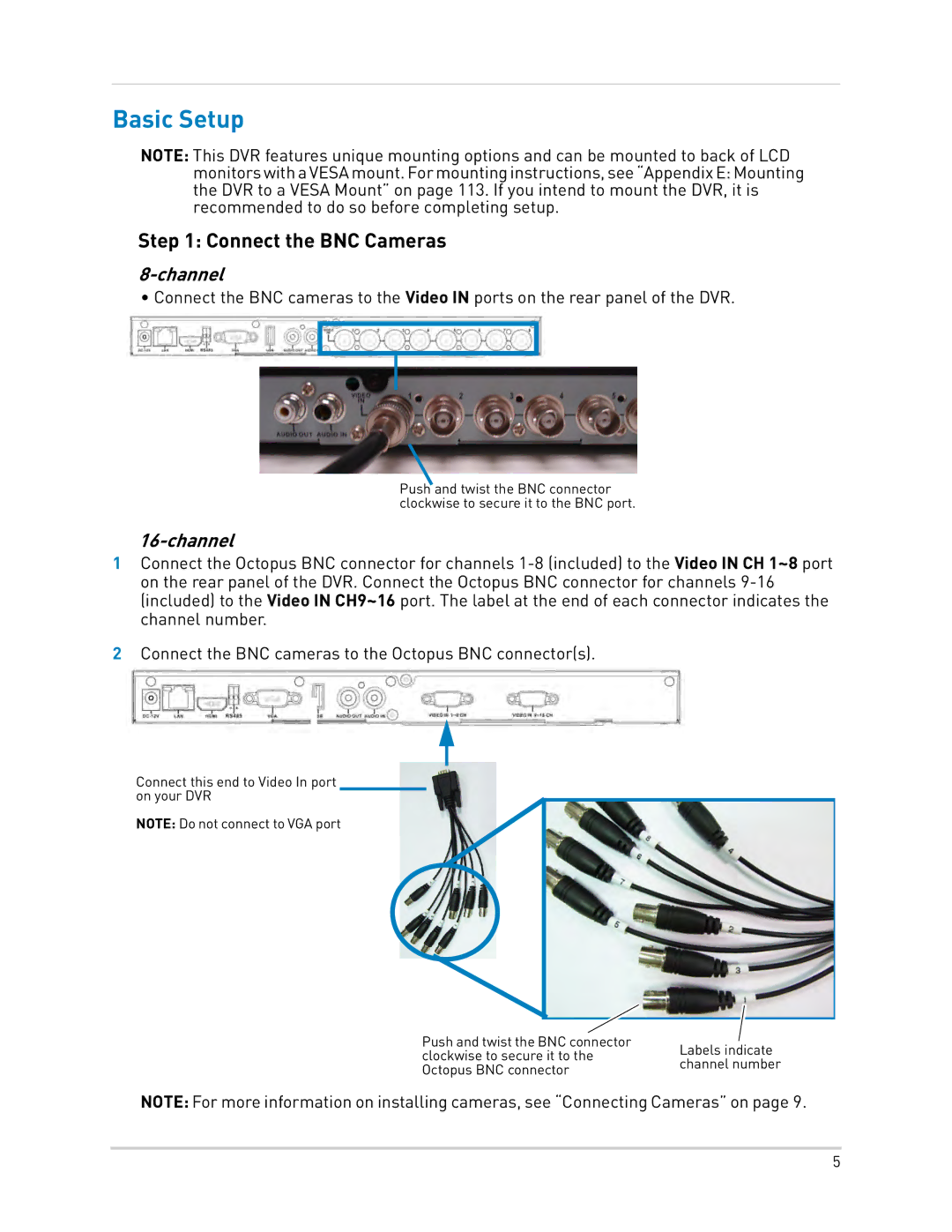 LOREX Technology LH330 EDGE2, LH340 EDGE3, LH3481001C8B instruction manual Basic Setup, Connect the BNC Cameras 