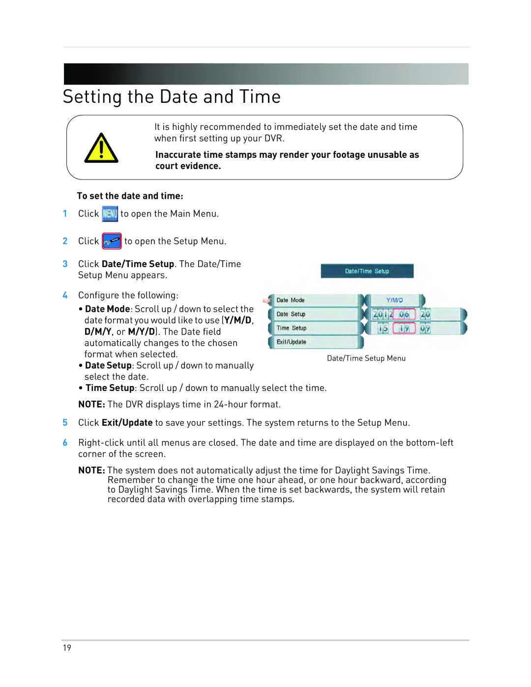 LOREX Technology LH3481001C8B, LH340 EDGE3, LH330 EDGE2 instruction manual Setting the Date and Time 