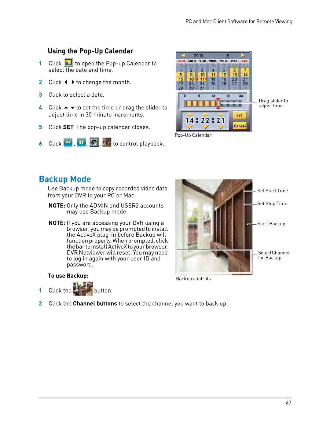 LOREX Technology LH3481001C8B, LH340 EDGE3, LH330 EDGE2 Backup Mode, Using the Pop-Up Calendar, To use Backup 