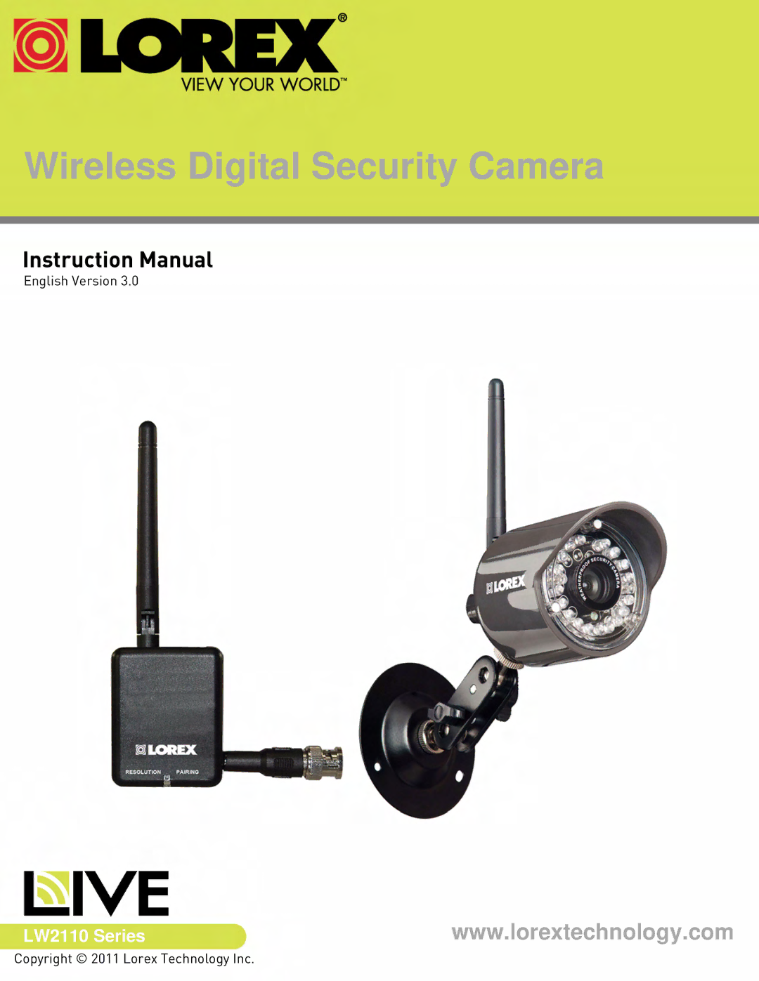 LOREX Technology LW2110 instruction manual Wireless Digital Security Camera 