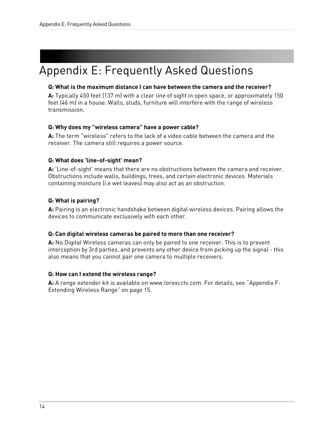 LOREX Technology LW2110 Appendix E Frequently Asked Questions, Why does my wireless camera have a power cable? 