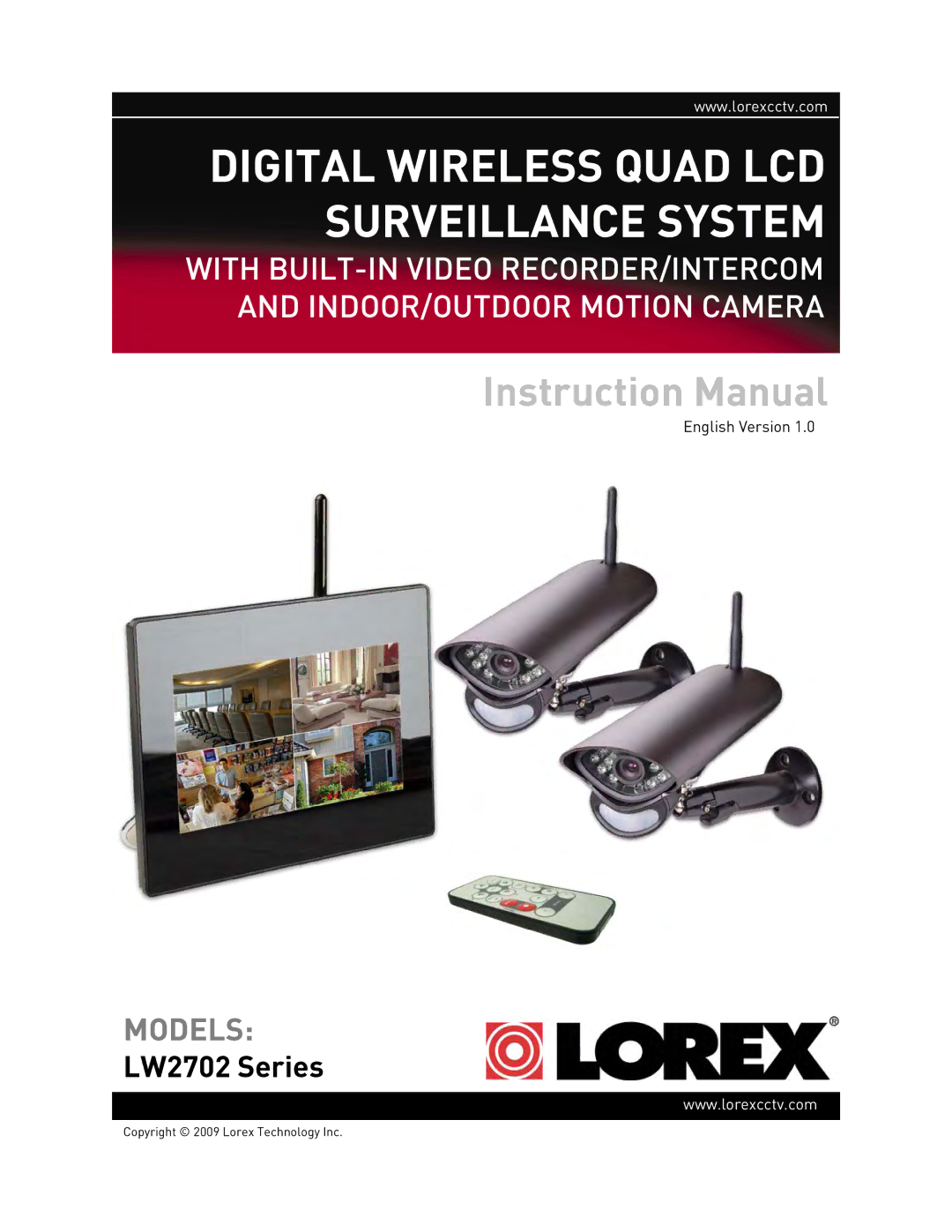 LOREX Technology LW2702 instruction manual Digital Wireless Quad LCD Surveillance System 