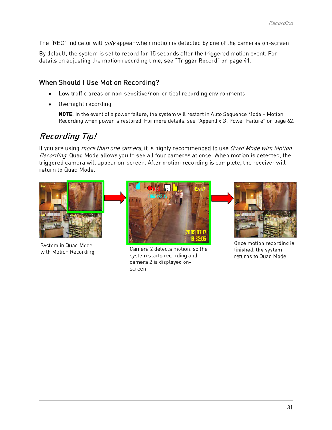 LOREX Technology LW2702 instruction manual Recording Tip, When Should I Use Motion Recording? 