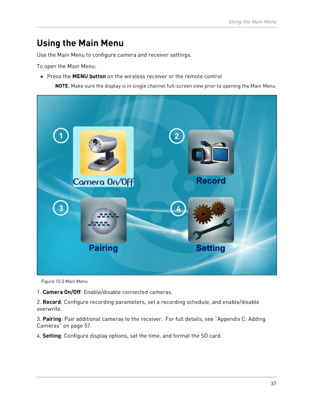 LOREX Technology LW2702 instruction manual Using the Main Menu 